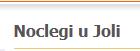 Noclegi u Joli